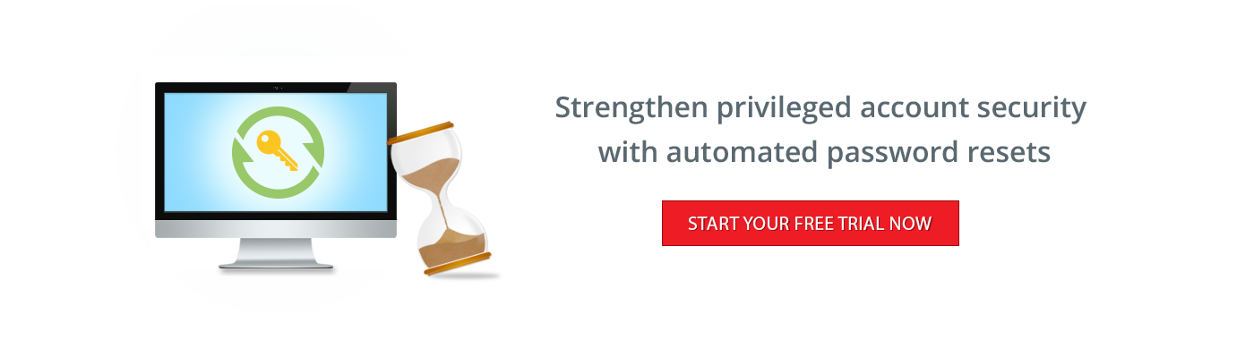 Strengthen privileged account security with automated password resets