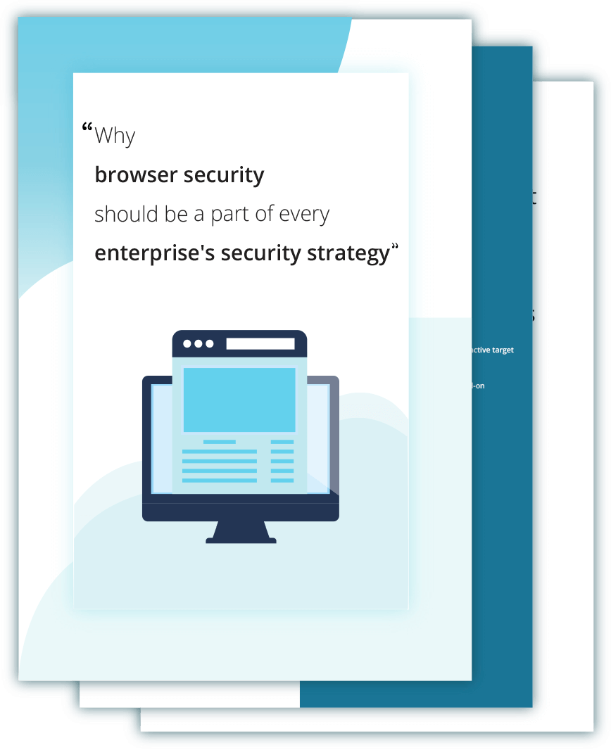Why should IT teams secure browsers and include browser security in their endpoint security strategy.