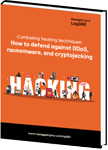 Combating hacking techniques: How to defend against DDoS, ransomware, and cryptojacking.