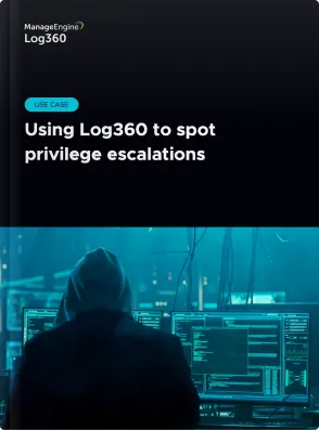 Spot privilege escalations using Log360