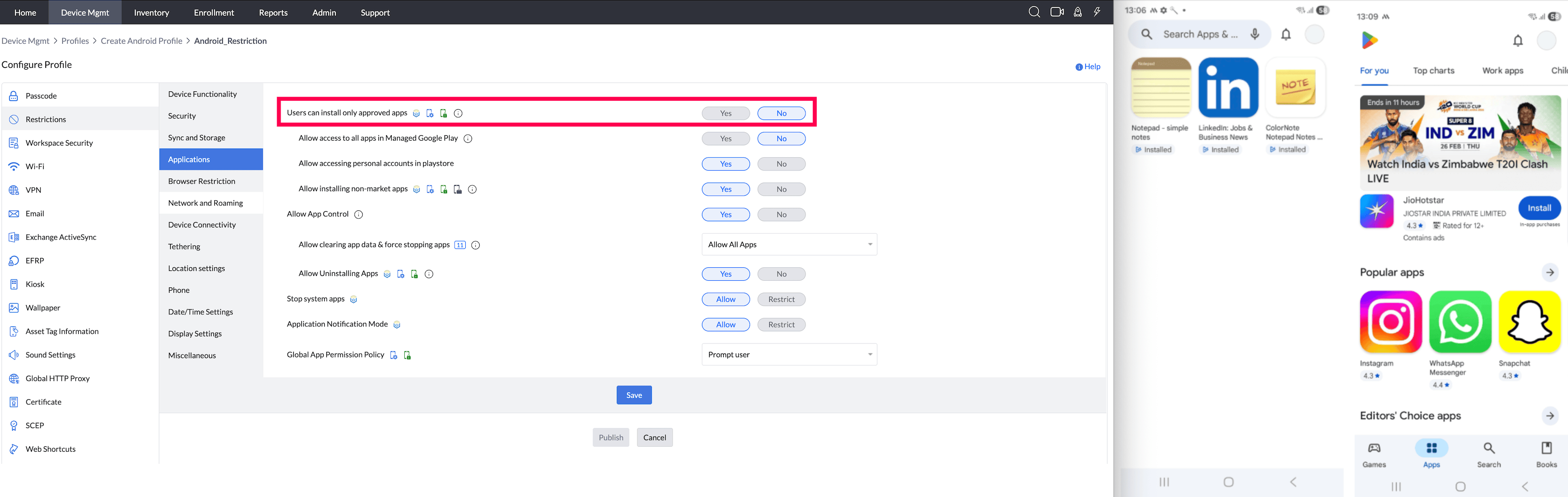 Users can install only approved apps