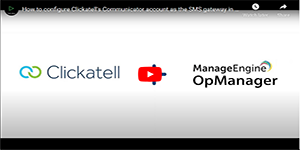 Configuring Clickatell's Communicator account as the SMS gateway in OpManager