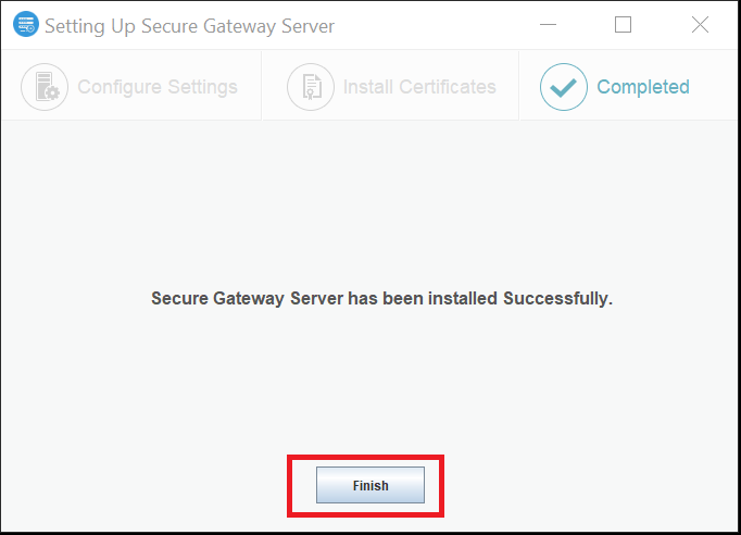 Secure Gateway Server finishing installation