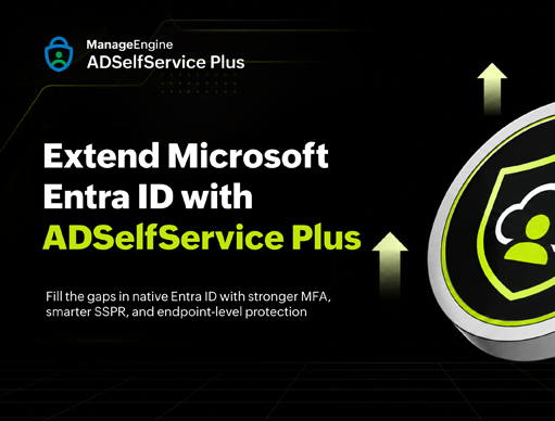 Extend Microsoft Entra ID with ADSelfService Plus